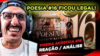 POESIA ACÚSTICA 16 REACT [upl. by Lacym]