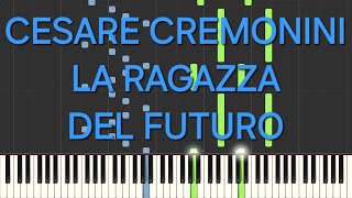 cesare cremoninila ragazza del futurorallentatoslowpiano facile easy tutorial [upl. by Eelac]