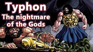 Typhon The Nightmare of the Gods  Greek Mythology Ep32  See U in History [upl. by Natsreik]