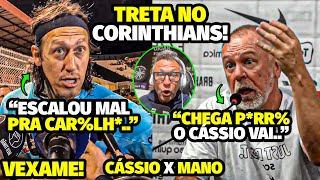 VERGONHA CÁSSIO CRÍTICA MANO AO VIVO E TÉCNICO METE O LOCO EM JOGADOR DO CORINTHIANS NA COLETIVA [upl. by Ateiram]