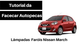 Quais sao as lampadas Nissan March 2011 a 2014 [upl. by Ynor623]