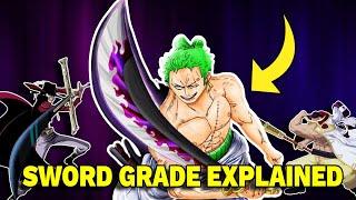 One Piece Swords Grade Levels Explained  One Piece [upl. by Rennie]