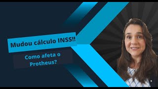 Mudança no Cálculo de INSS Como afeta o Protheus [upl. by Ilsel]