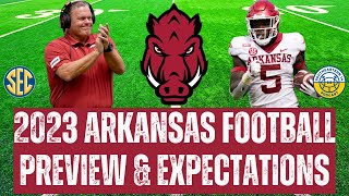 Arkansas Razorbacks Football 2023 Season Preview and Expectations [upl. by Pudendas263]