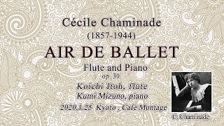 シャミナード：舞曲 C Chaminade  Air de Ballet op 30  Koichi Itoh  Kumi Mizuno フルート 伊藤公一・ピアノ 水野久美 [upl. by Nnylrebma]