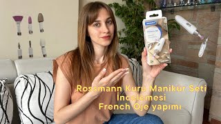 Rossmann Kuru Manikür Seti İncelemesi  French Nasıl Yapılır [upl. by Howie]