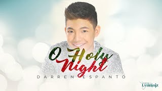 Darren Espanto  O Holy Night lyrics [upl. by Jeffcott]