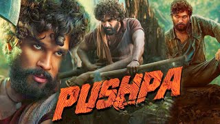 Pushpa The Rise Full Movie  Allu Arjun  Rashmika Mandanna  Fahadh Faasil  HD Facts and Review [upl. by Bronder]