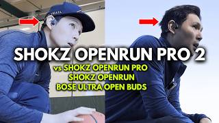 SHOKZ OpenRun Pro 2 vs BOSE Ultra Open Buds vs SHOKZ OpenRun Pro  Which is the BEST [upl. by Halsey514]