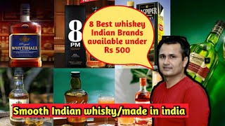 8 Best whisky Indian brands Under 500smooth Indian whisky Made in India [upl. by Ecinnahs]