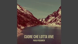 Cuore che lotta vive [upl. by Idolem]