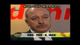 Erdal SARIZEYBEK  2512 2008  Siyaset Meydanı  Show Türk Tv [upl. by Cicily23]