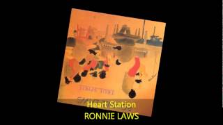 Ronnie Laws  HEART STATION [upl. by Marguerie]