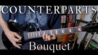 Counterparts  Bouquet Guitar Cover [upl. by Aneehsit]