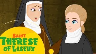 Story of Saint Therese of Lisieux  Stories of Saints  English [upl. by Acirem]