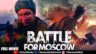 Battle For Moscow  Hindi Dubbed Movies  Hollywood War Based Hindi Dubbed Movie  Ivan Aleksandr [upl. by Assi54]