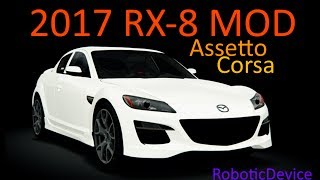 Download Realistic Mazda RX8 Mod for Assetto Corsa  Updated 112319 v31 [upl. by Ogata]