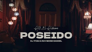 Al2 El Aldeano  Poseido Trailer Feat Dj Figu amp Raymond Daniel [upl. by Hamlani212]