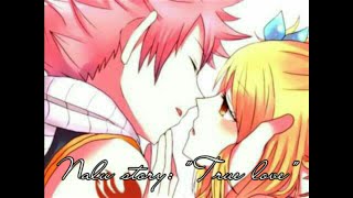 NaLu quotTrue lovequot Part 15 [upl. by Mendy]