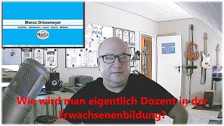 Wie wird man Dozent in der Erwachsenenbildung [upl. by Deyas]