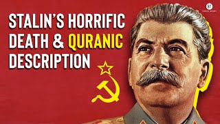 Stalins Horrific Death amp Quranic Descriptions [upl. by Prisca990]