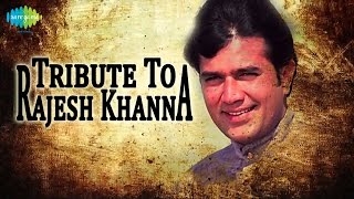 Tribute to Rajesh Khanna  Rajesh Khanna Best Songs With His Dialogues [upl. by Abba]