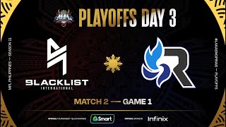 MPL PH S11  PLAYOFFS DAY 3  BLCK vs RSG  GAME 1 [upl. by Lamok]