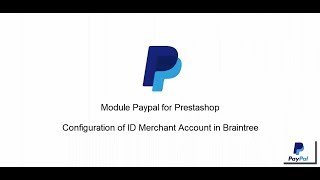 Configuration of Braintree Merchant Account ID for Currencies in Module Paypal [upl. by Nilecoj]