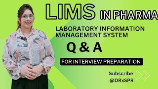 LIMS in pharma  LIMS in pharmaceutical industryLIMS interview questions and answers [upl. by Laine]