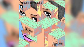 Years amp Years  Shine Official Instrumental with Background Vocals [upl. by Angus]