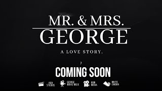 Mr amp Mrs George  A Love Story [upl. by Skelton991]