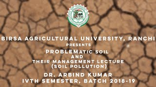 Problematic Soil and their Management Lecture on Soil Pollution [upl. by Elleoj785]