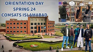 Orientation Day Comsats Islamabad 12feb SP24  subscribe [upl. by Aramal737]