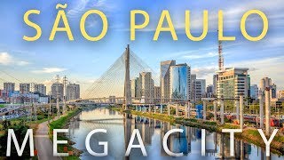 São Paulo Brazils MEGACITY Largest City in the Americas [upl. by Dickens]