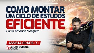 Como montar um ciclo de estudos eficiente com Fernando Mesquita [upl. by Nnelg131]