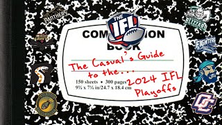 The Casuals Guide to the 2024 IFL Playoffs [upl. by Lerual]