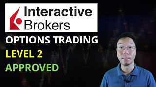 How To Get Approved for Interactive Brokers Options Level 2 Trading IBKR 2024 Tutorial [upl. by Tartan]