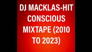 Best 2010 to 2023ConsciousMixtape by DJMACKLAS [upl. by Seidule715]