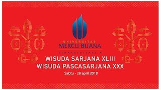 WISUDA UNIVERSITAS MERCU BUANA 28 APRIL 2018 ICE BSD [upl. by Irim]