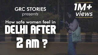 Delhi After 2 Am  E01  How Safe Women Feel In Delhi [upl. by Odlonra299]