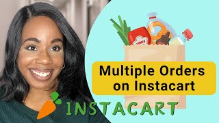 HOW TO SHOP MULTIPLE ORDERS ON INSTACART  SHOPPING TIPS  SHOPPER GUIDE 101 [upl. by Duomham]