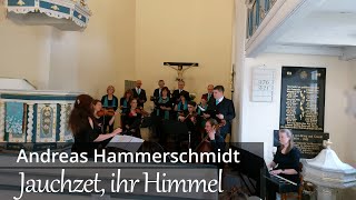 Andreas Hammerschmidt Jauchzet ihr Himmel [upl. by Alejoa]