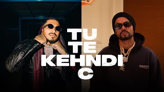 Tu Te Kehndi C  BOHEMIA Ft Divine Official Video Deep Jandu  New Punjabi Song  Geet MP3 [upl. by Leroi]