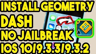 Updated Install Geometry Dash Free No JailbreakCrash iOS 10933932 On iPhoneiPodiPad [upl. by Sirotek]