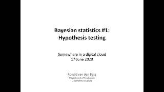 Tutorial in Bayesian Statistics Part 1 Basics and Bayes factors [upl. by Enyehc]