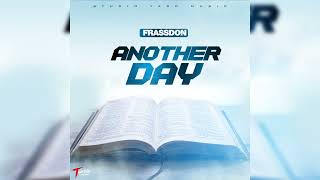 FrassDon  Another Day Official Music Audio HD [upl. by Reba]