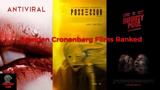 Brandon Cronenberg Films Ranked [upl. by Elimaj939]