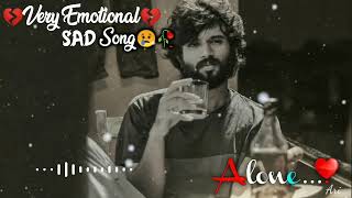 Sad Songs 💔🥀Very Emotional Sad song 💔😭 Lofi  Alone Night Feeling music Broken heart Sad [upl. by Auqenwahs]