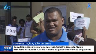 Com dois meses de salários em atraso trabalhadores da Atunlo manifestamse pelas ruas do Mindelo [upl. by Faun]