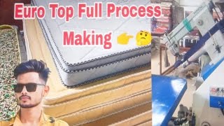 Euro Top Mattress Making process How To Making Euro Top Mattress Full Process🔥🔥 [upl. by Cato]